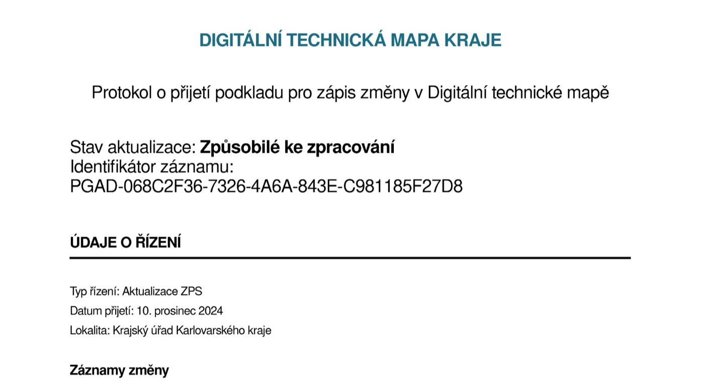 Protokol o přijetí podkladu pro zápis změny v Digitální technické mapě se stavem Způsobilé ke zpracování